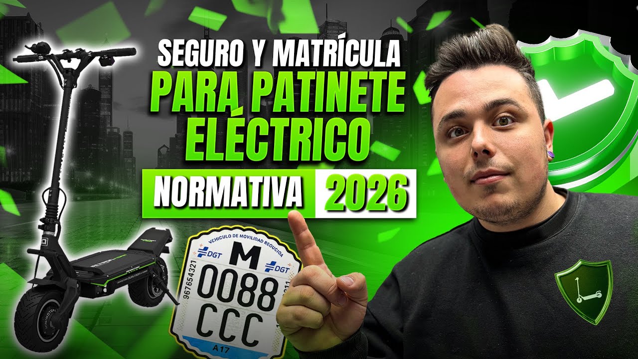 Matricula y Seguro OBLIGATORIO para Patinetes Eléctricos 2026