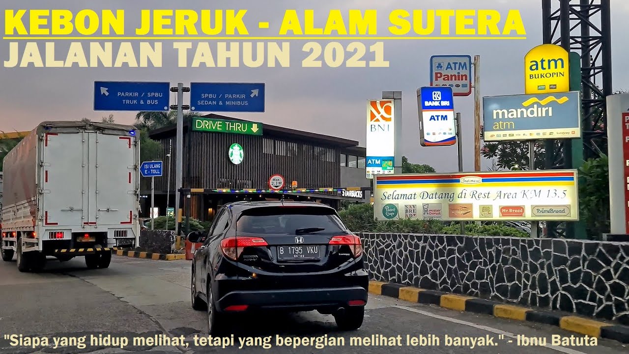 Driving in 2021 from Jalan Panjang Kebon Jeruk to Alam Sutera via Tol Tangerang & Rest Area KM 13,5