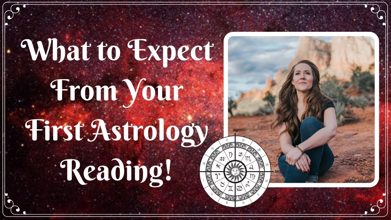 What to expect in your first astrology reading!