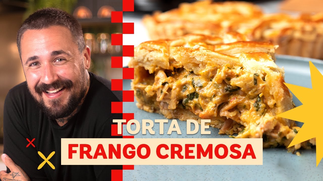 Não existe torta de frango mais cremosa que essa | Léo Abreu