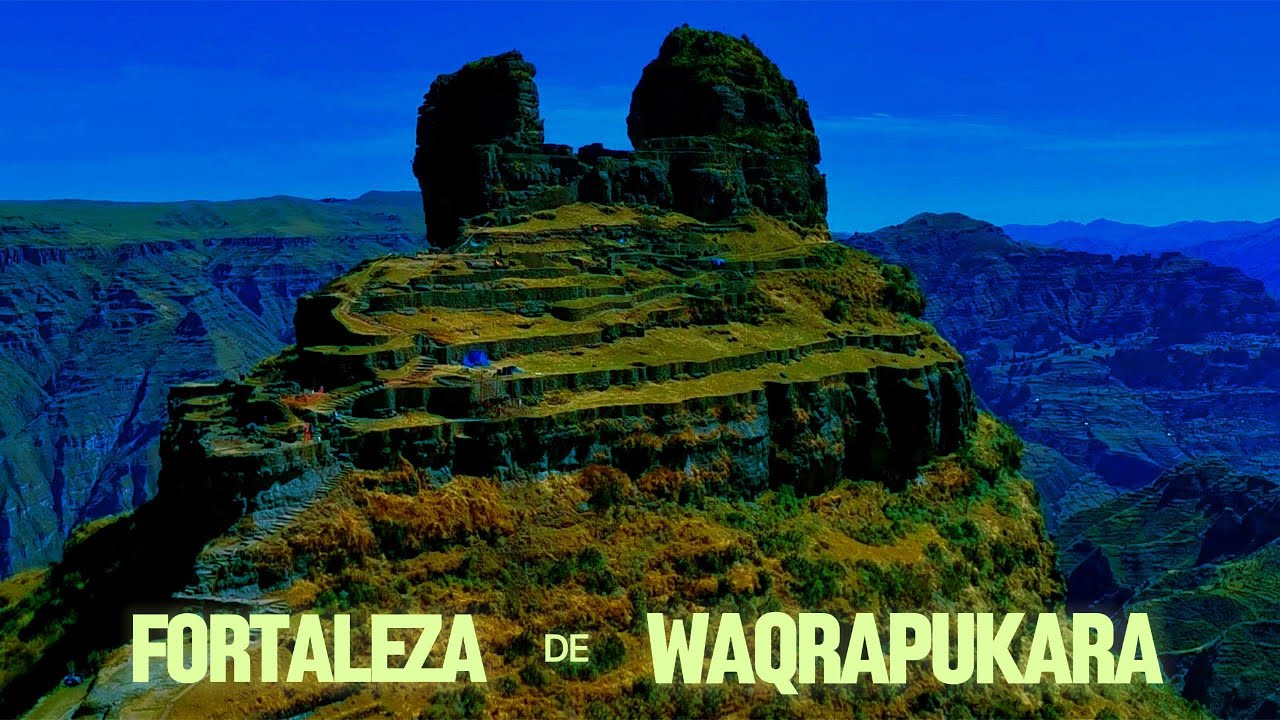 Descubre el impresionante fortaleza de Waqrapukara