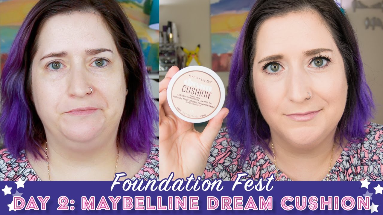 FOUNDATION FEST Maybelline Dream Cushion | Pale, Dry Skin