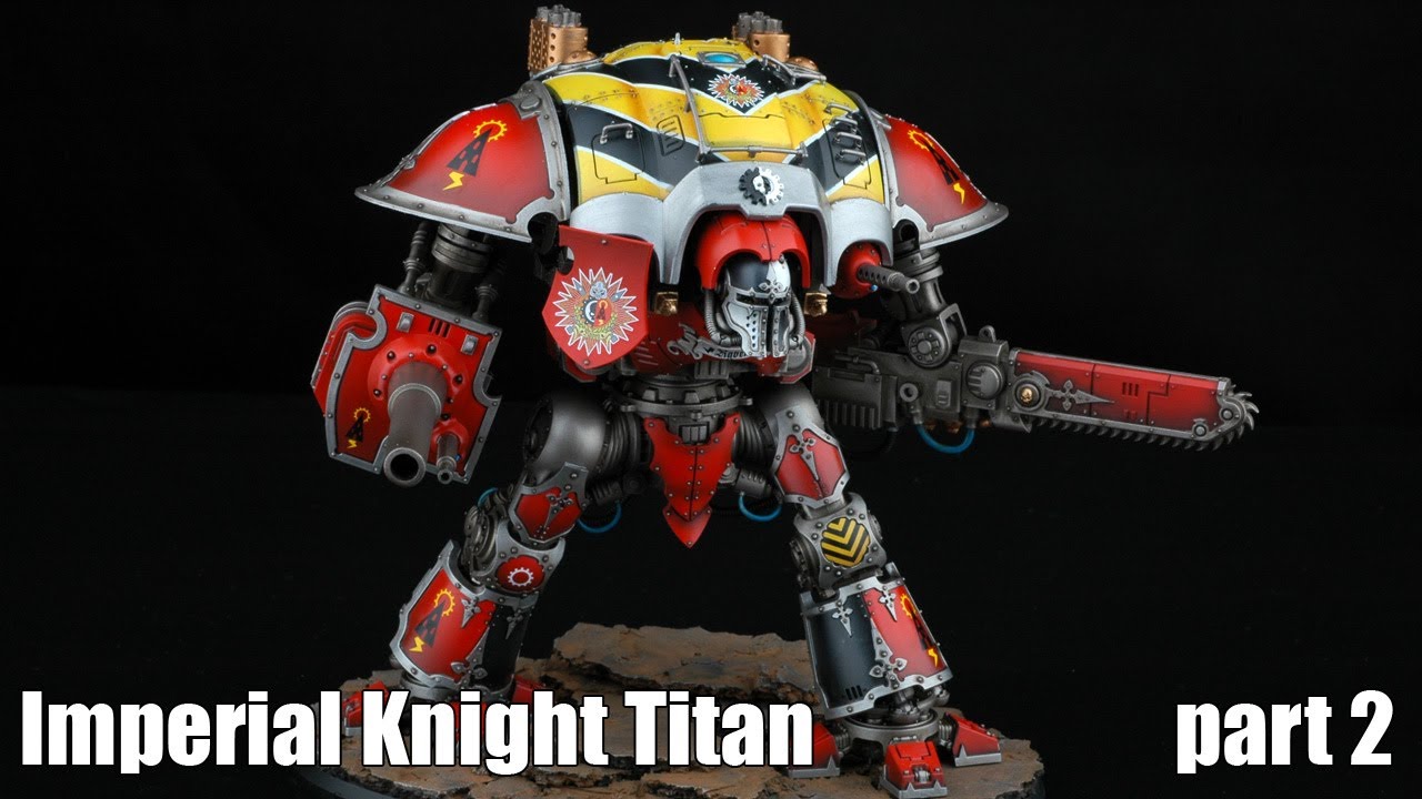 How to paint an Imperial Titan Knight? Red knight, Warhammer 40k. Part 2/5