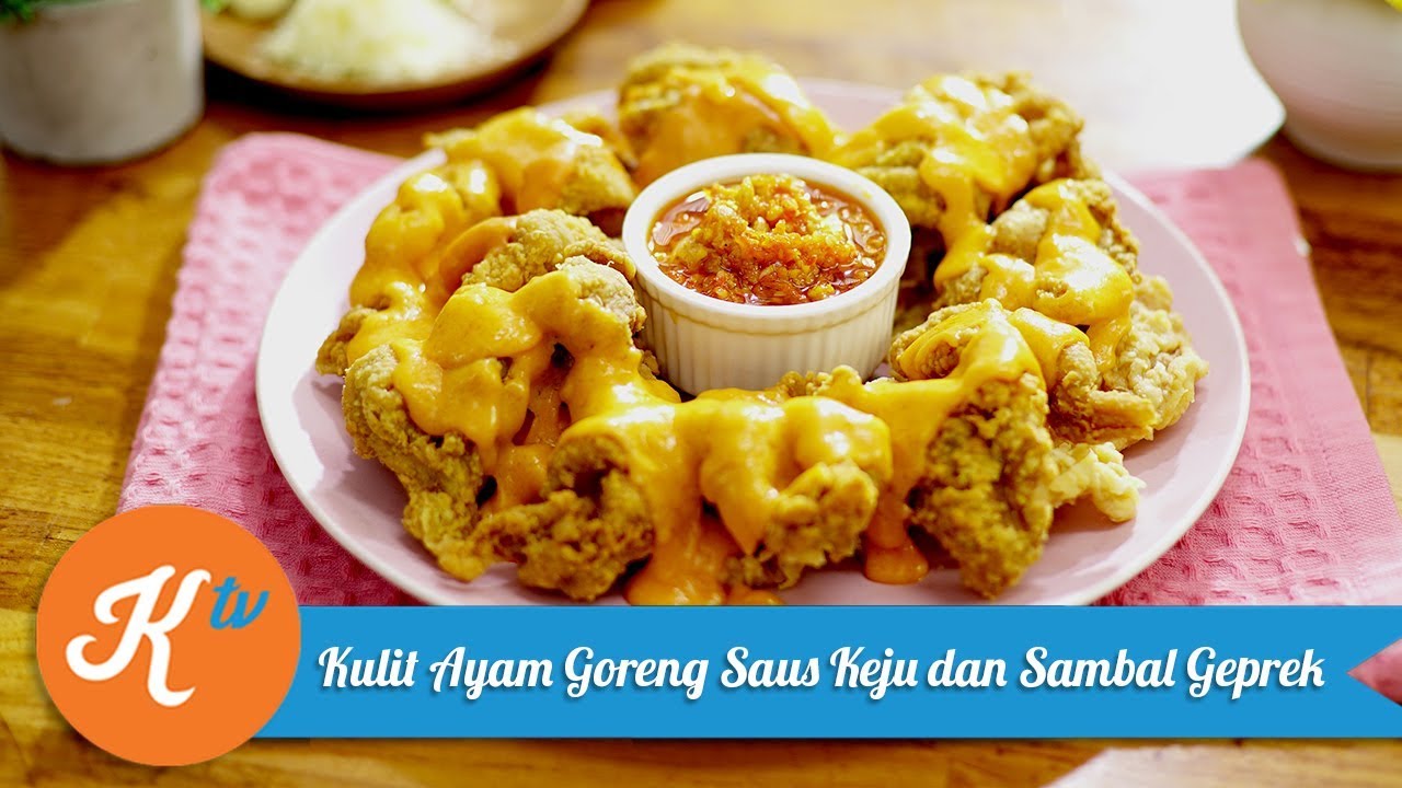 Resep Kulit Ayam Goreng Saus Keju dan Sambal Geprek | YUDA BUSTARA