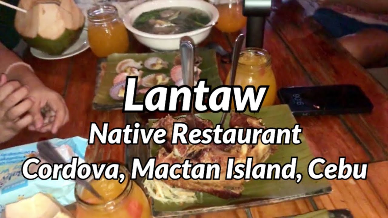 Dining at Lantaw Native Restaurant, Cordova, Mactan Island, Cebu