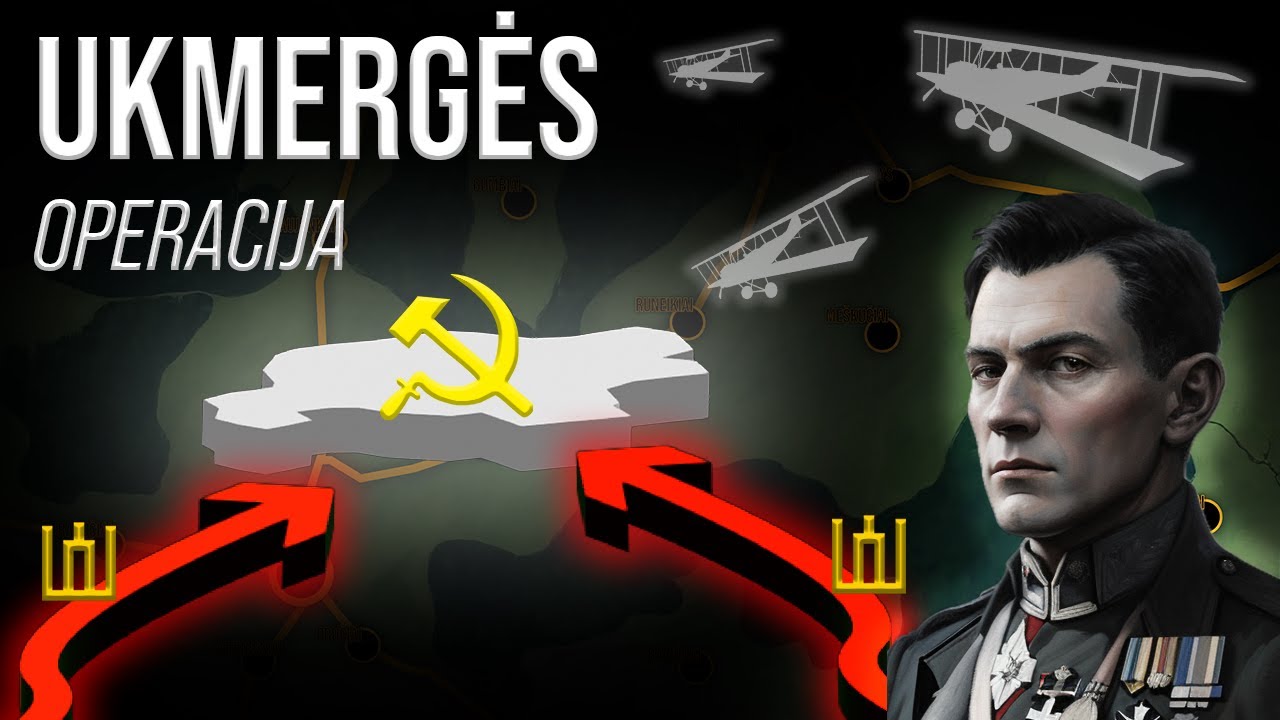 UKMERGĖS OPERACIJA | Lietuvos nepriklausomybės kovos #4 dalis