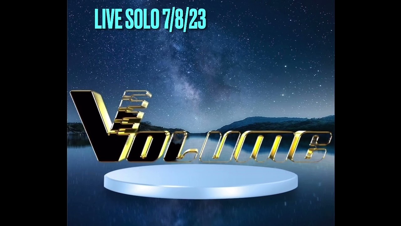 VOLUME Live Solo 7/8/23.Tampa FL