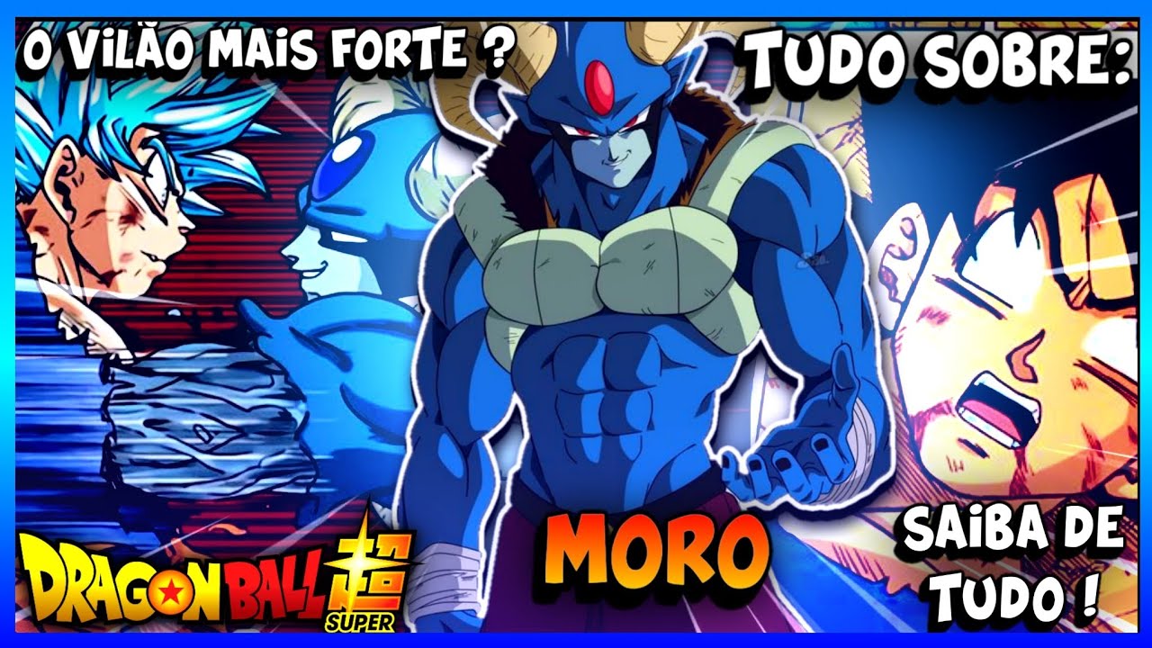 TUDO SOBRE : MORO , o INIMIGO mais PODEROSO do UNIVERSO 7 !!! | *Dragon Ball Super* 