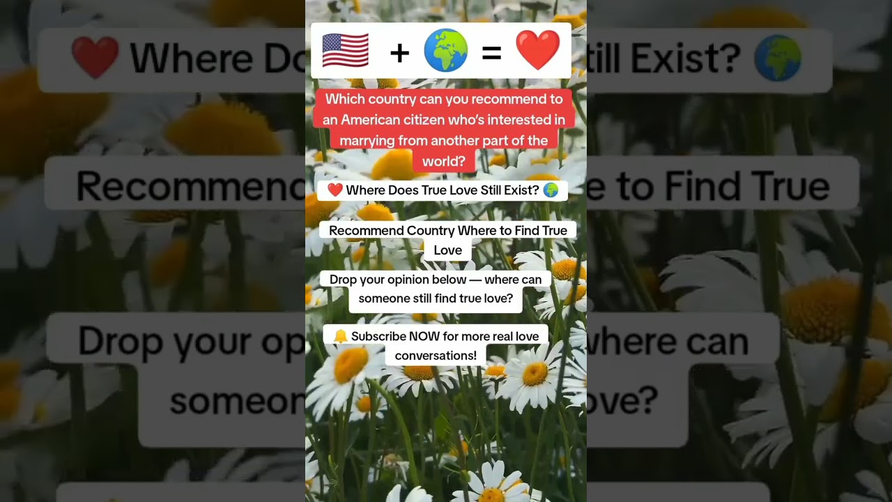 An American Needs True Love From Another Country