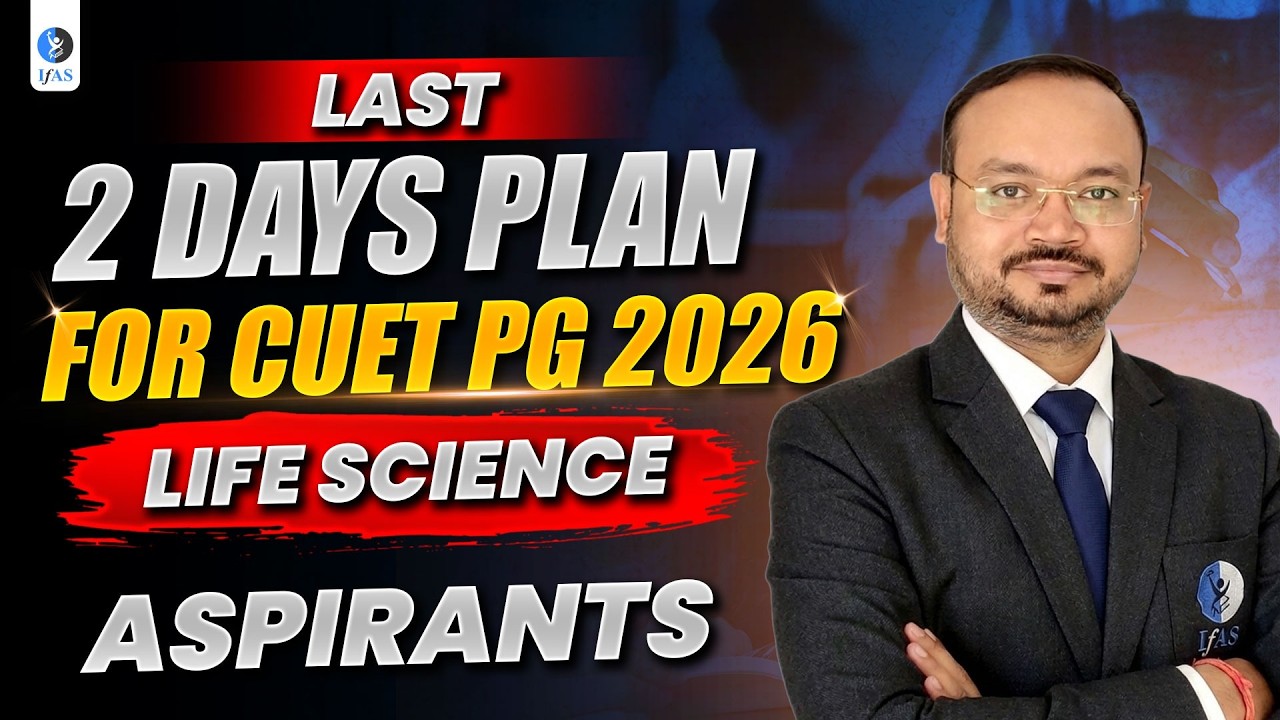 Last 2 Days Strategy for Life Science Aspirants | CUET PG 2026 Exam | Best of Luck ..