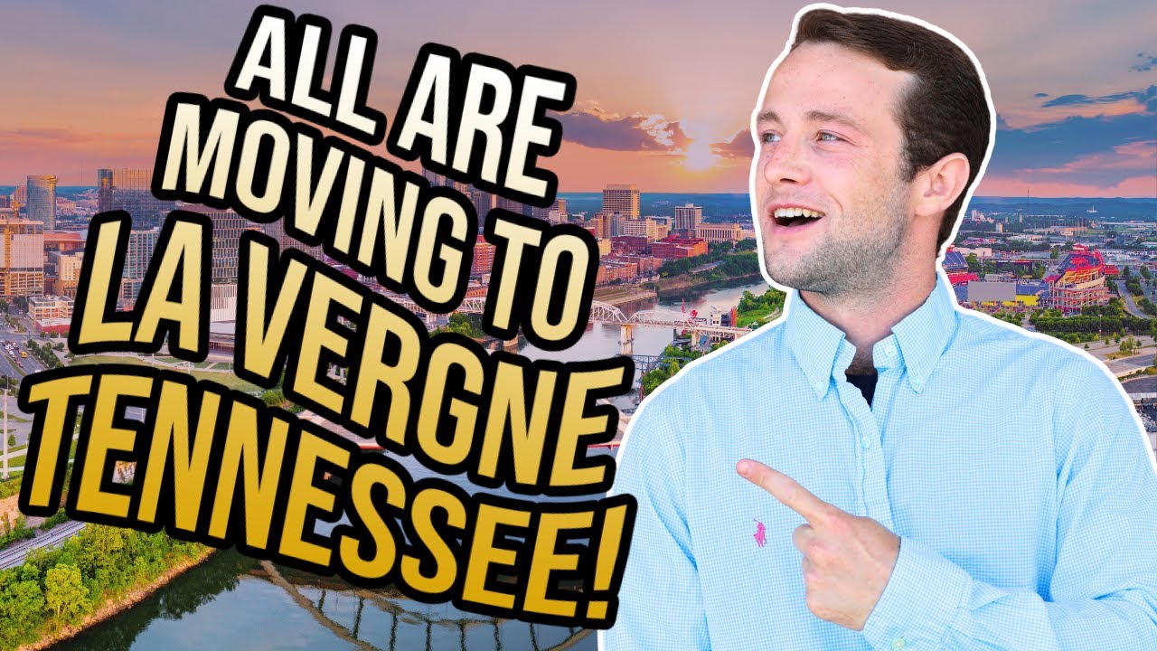 Huge Reasons People Are Moving to LA VERGNE Tennessee! [Exposed!🚨]
