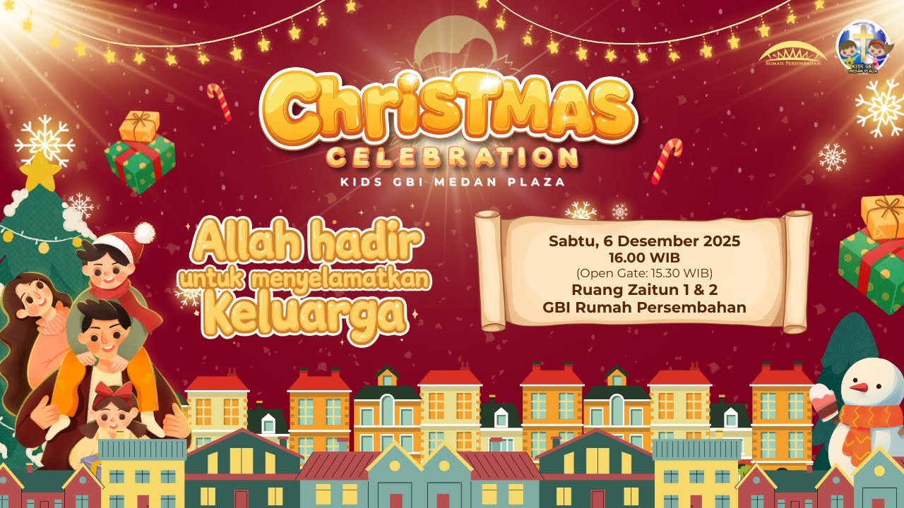 Perayaan Natal Anak (Sek. Minggu) Keluarga Besar GBI Medan Plaza Pkl. 16.00 WIB | 6 Desember 2025