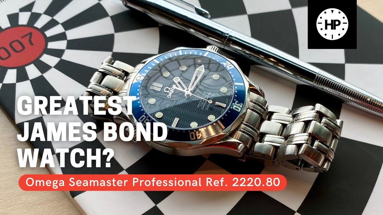 Greatest James Bond Watch? Omega Seamaster Professional 300M Ref. 2220.80