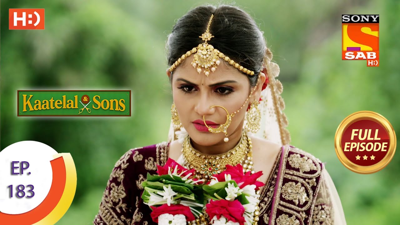 Kaatelal & Sons - Ep 183 - Full Episode - 2nd August, 2021