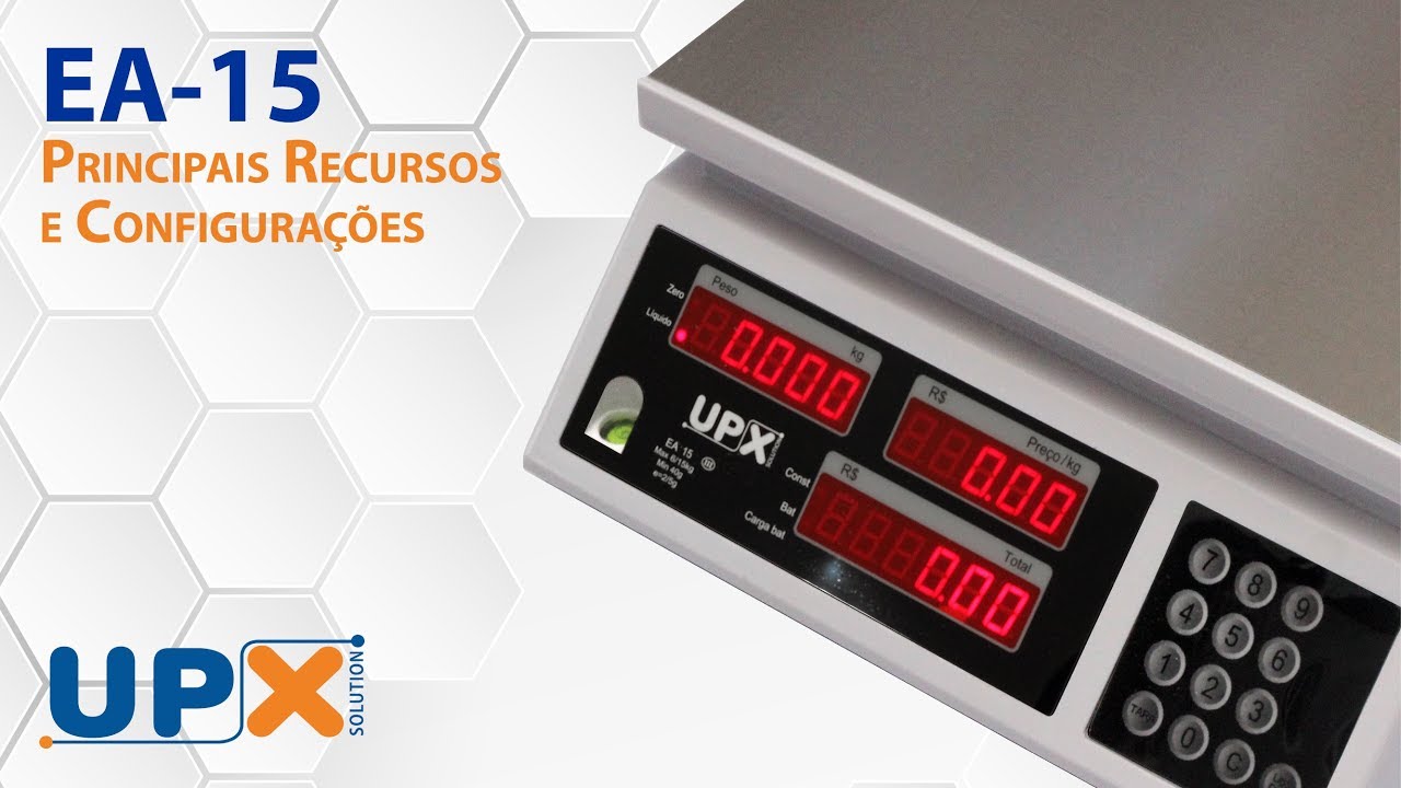 Balança UPX EA-15 - Principais Recursos e Configurações