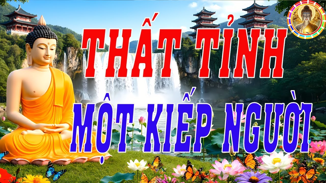 Bài Giảng 9 - THỨC TỈNH MỘT KIẾP NGƯỜI - KIẾP NGƯỜI CHỈ LÀ CÕI TẠM - Giảng Kinh Audido - Boy Men Trí