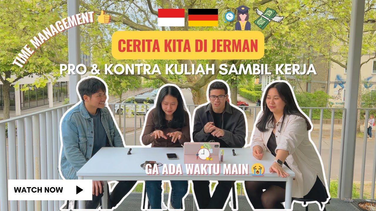 Cerita Kita di Jerman #7 - Pro & Kontra Kuliah Sambil Kerja Part Time
