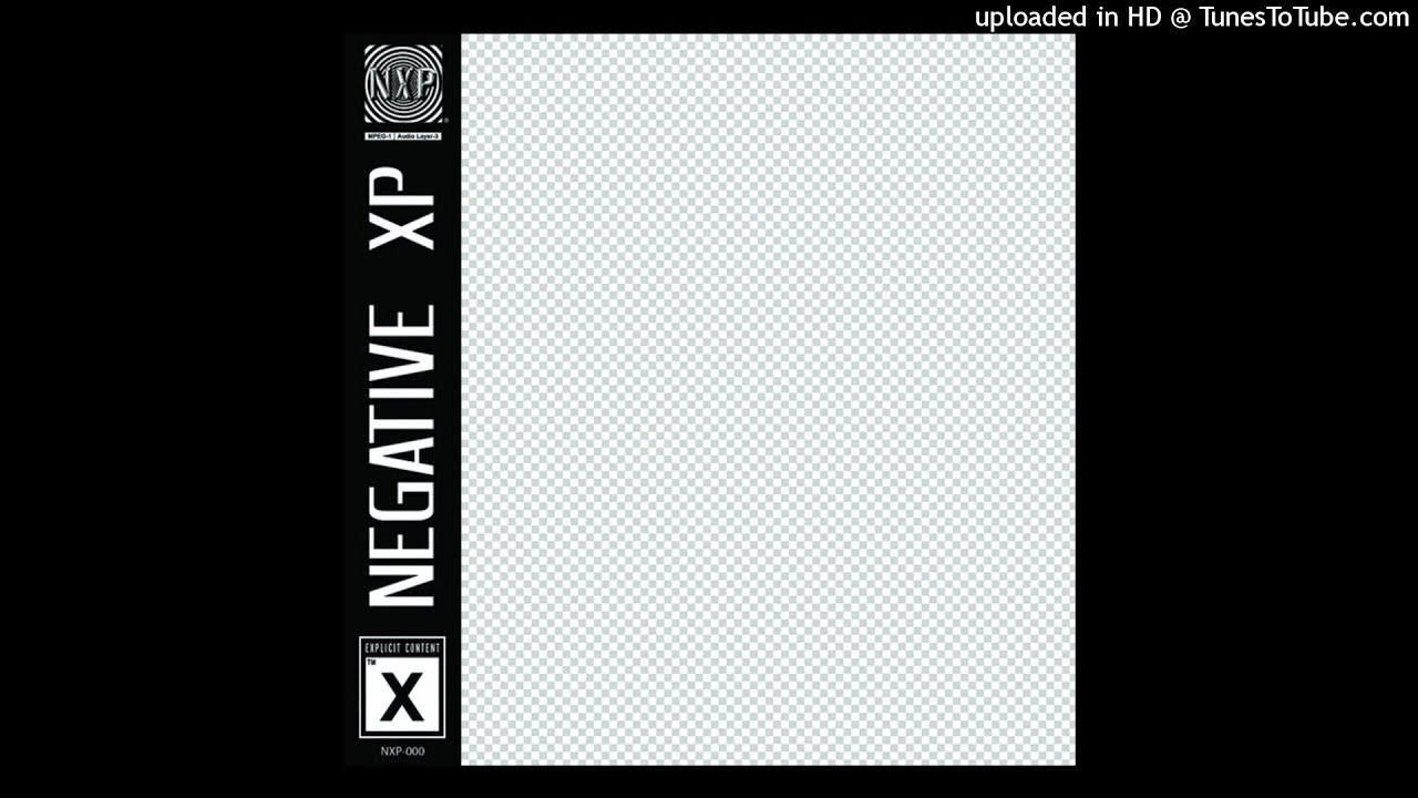 Negative XP - Untitled - 20 Goodbye