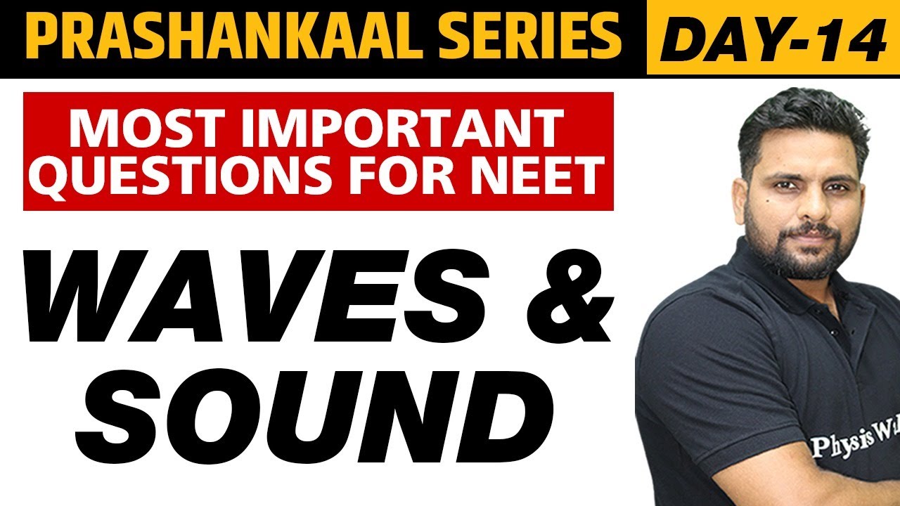 WAVES & SOUND | Most Important Questions For NEET | Prashankaal Series