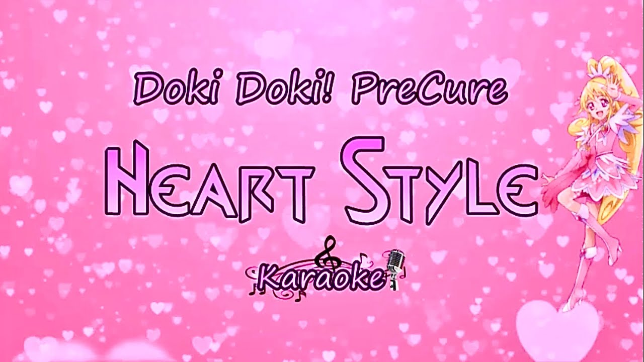 Doki Doki! PreCure - Heart Style ~Cure Heart~ Karaoke🎵