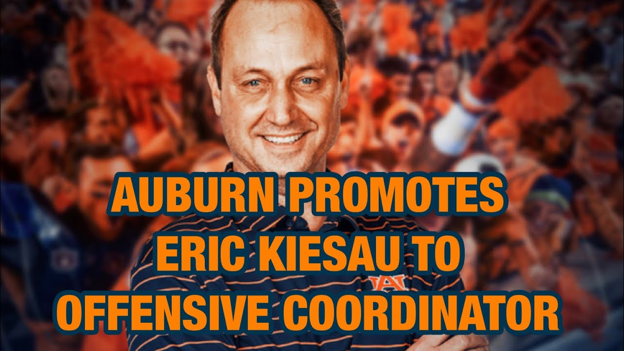 Auburn Promotes Eric Kiesau to Offensive Coordinator