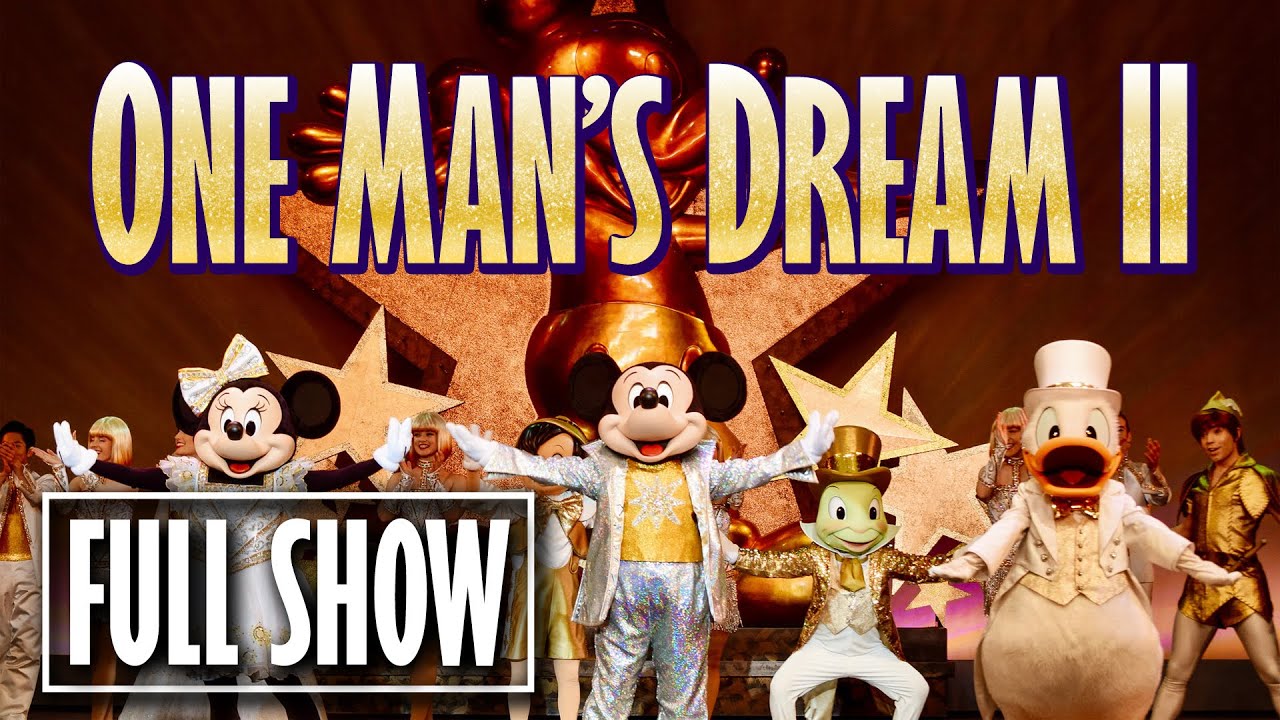 One Man's Dream II: The Magic Lives On Full Show & Tribute Tag - Tokyo Disneyland