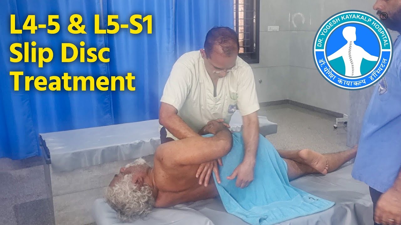 L4-5, L5-S1 Slip Disc & Back Pain Treatment Without Surgery By Dr. Yogesh Sharma, Sikar (Raj.)