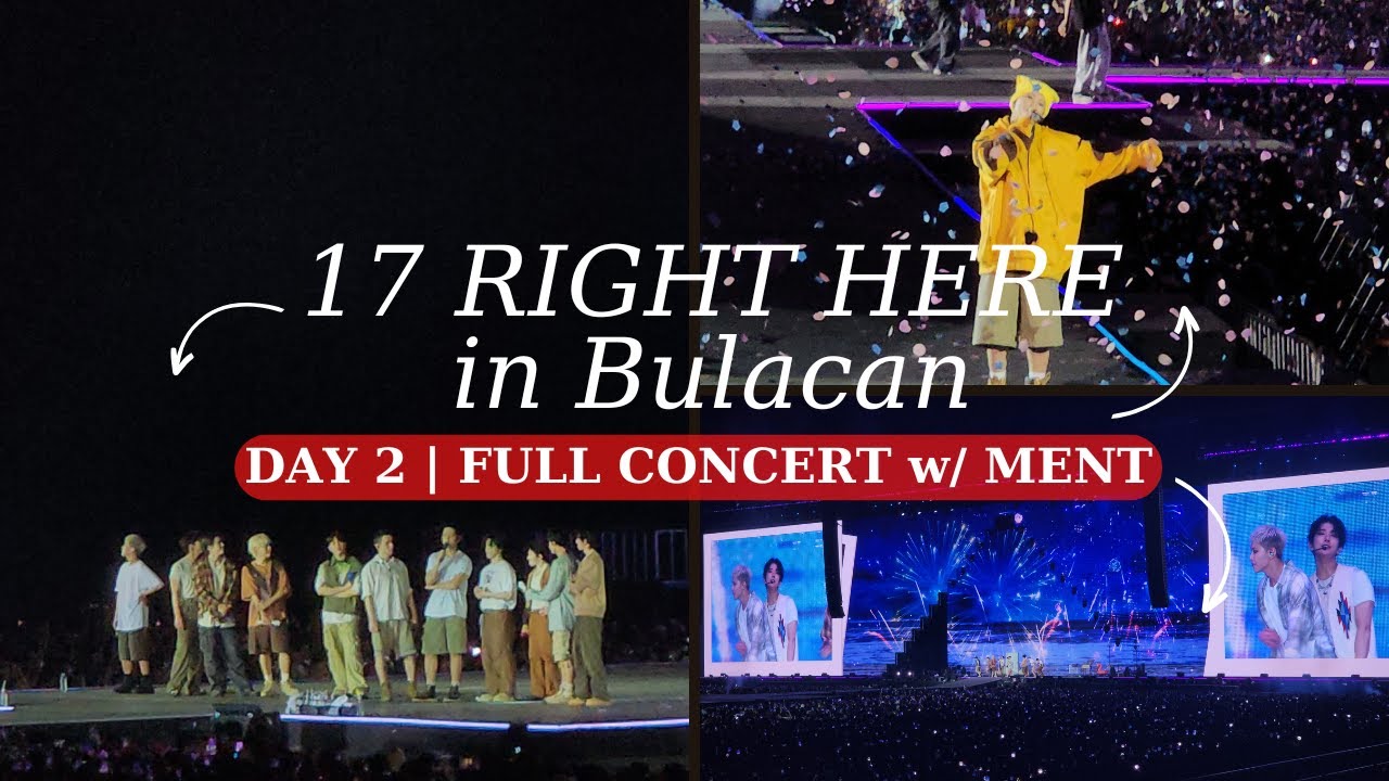 [FULL CONCERT w/ MENT] | SEVENTEEN RIGHT HERE IN BULACAN DAY 2 | BLEACHER MID VIEW | 4K HD