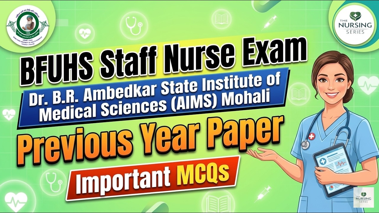 BFUHS/ Punjab Staff Nurse Exam Prep 2026 -Previous Year Question Paper Discussion