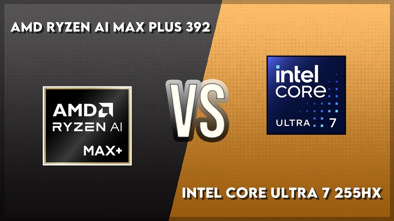 AMD Ryzen AI Max Plus 392 vs Intel Core Ultra 7 255HX Technical Comparison
