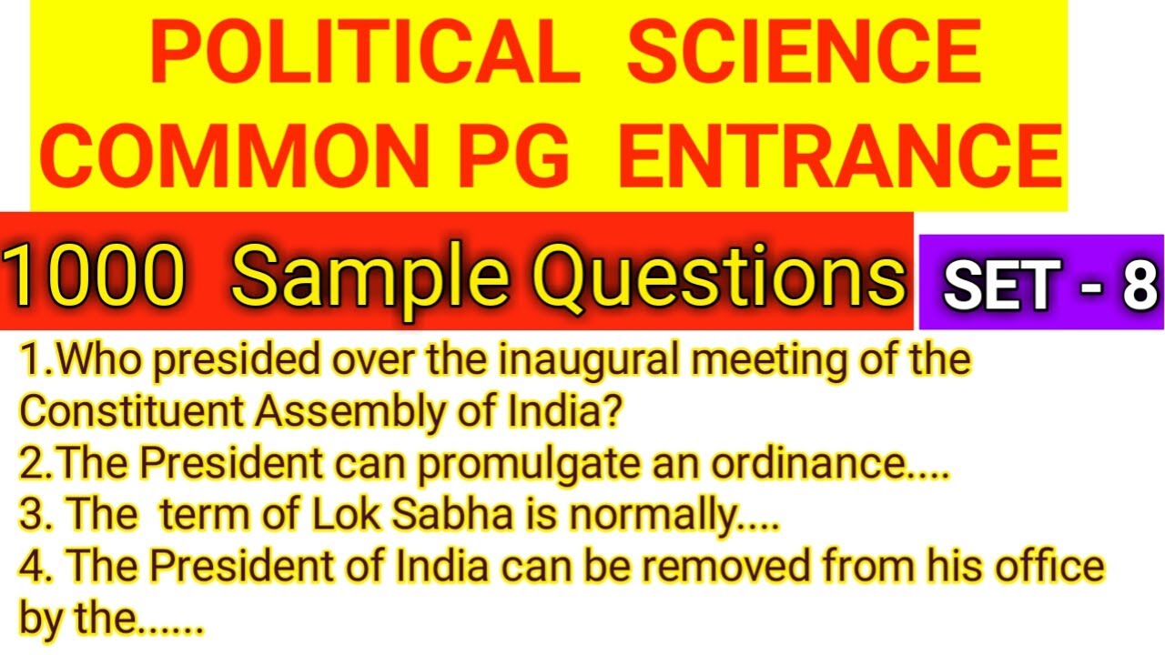 PG- POLITICAL SCIENCE -1000 SAMPLE QUESTIONS FOR ODISHA CPET/PG ENTRANCE EXAM 2020 SET- 8