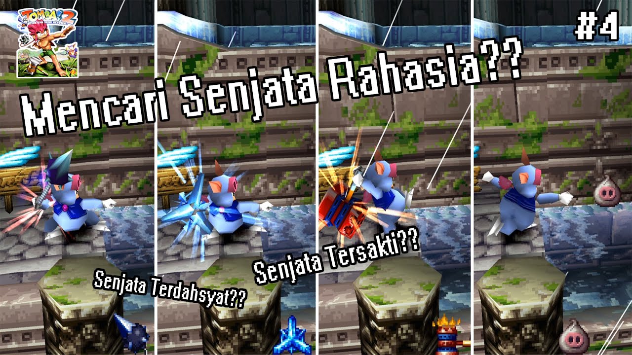Cara Mendapatkan 4 Senjata Rahasia - Tomba 2 #4