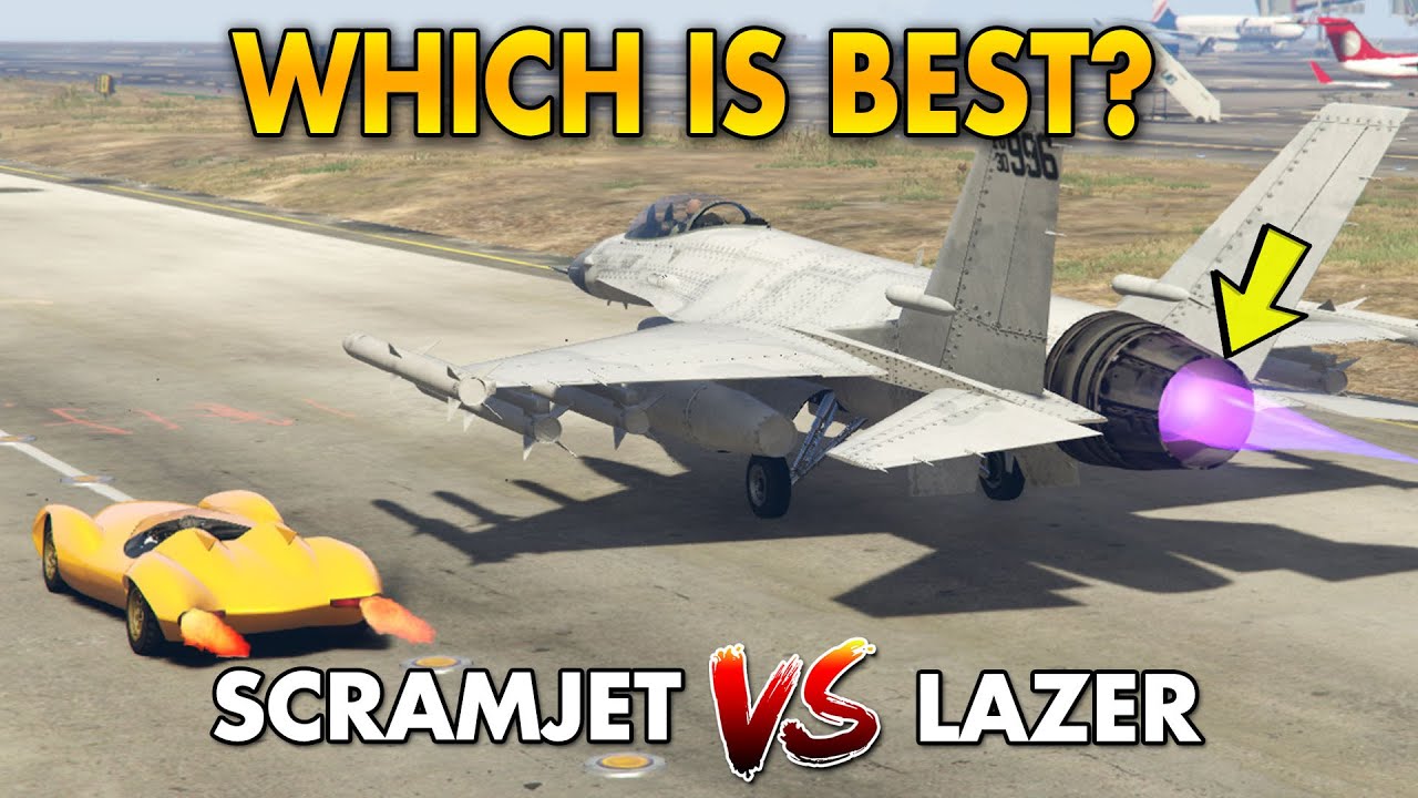 GTA 5 ONLINE WHICH IS BEST:SCRAMJET VS LAZER