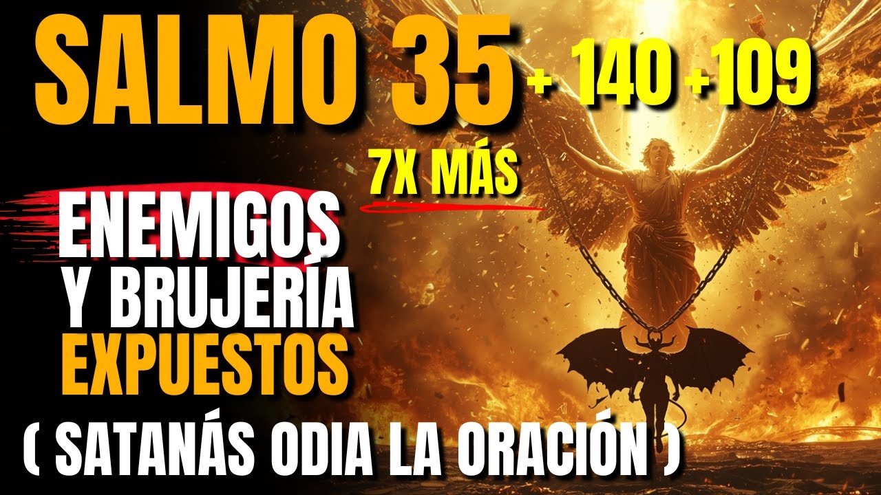🔥Dios acaba de revelar: Salmo 35+27+140 - Dios QUEMA altares de Maldiciones Familiares y brujería