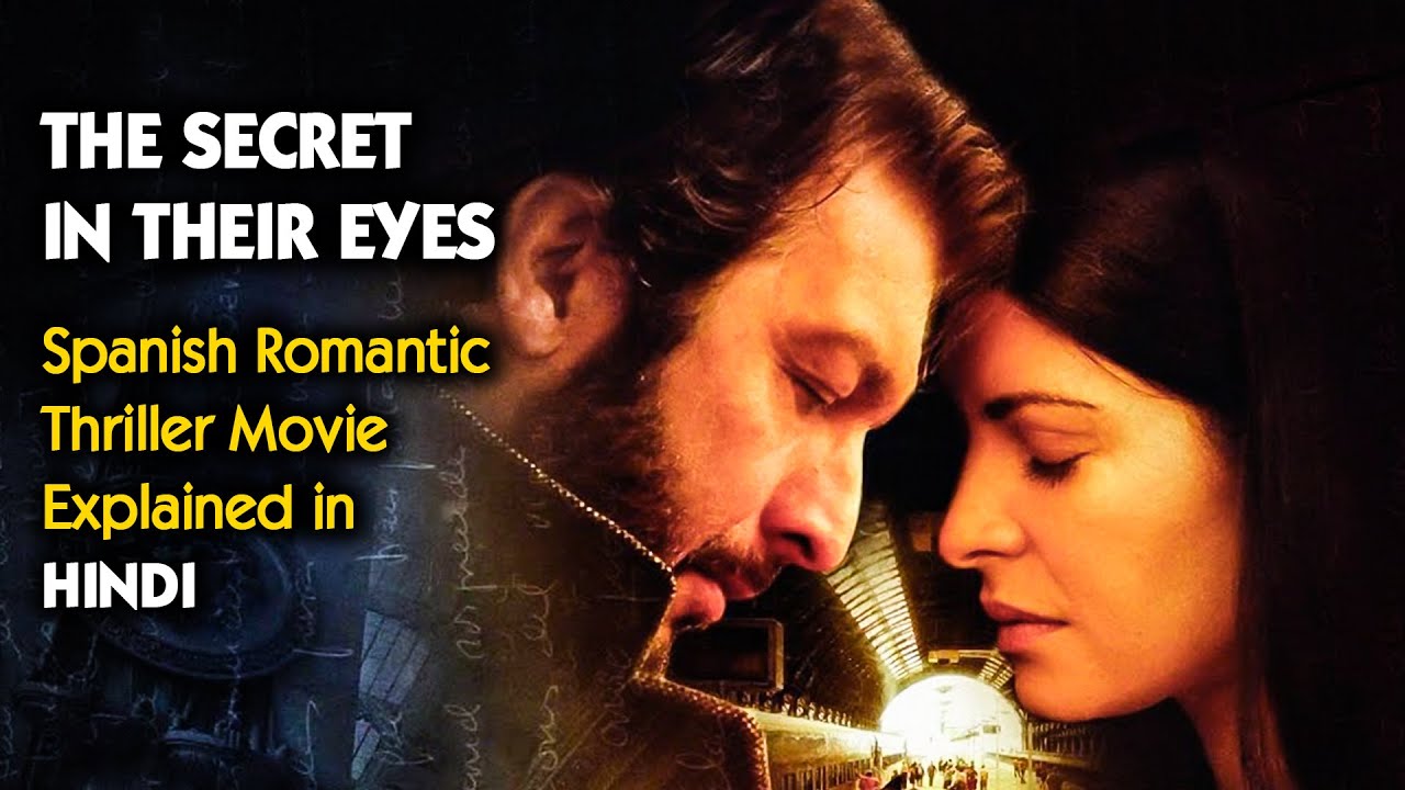 Movie Explained in Hindi | The Secret In Their Eyes (2009) Spanish Film | 9D Production
