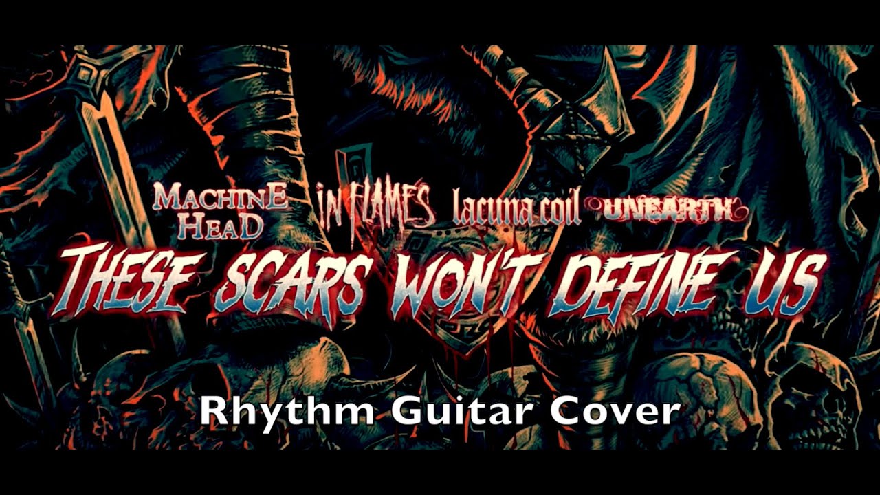 Machine Head: These Scars Won't Define Us Rhythm Guitar Cover