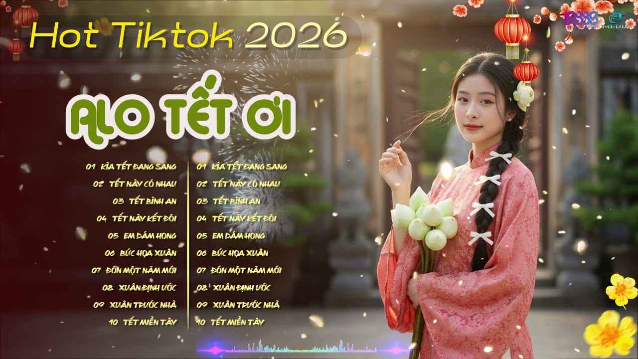TUYỂN TẬP NHẠC TẾT 2026 | ALO TẾT ƠI - CƯỚI TẾT - TẾT NÀY CÓ NHAU - NAL - PINKY VANH - HOA VŨ