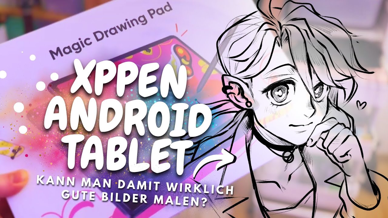 Kann das was? XPPen Magic Drawing Pad mit Android