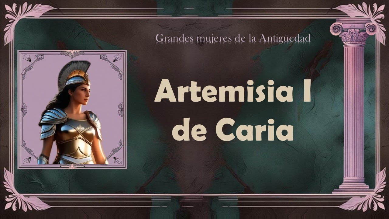Artemisia de Caria: la comandante que desafió a las polis griegas