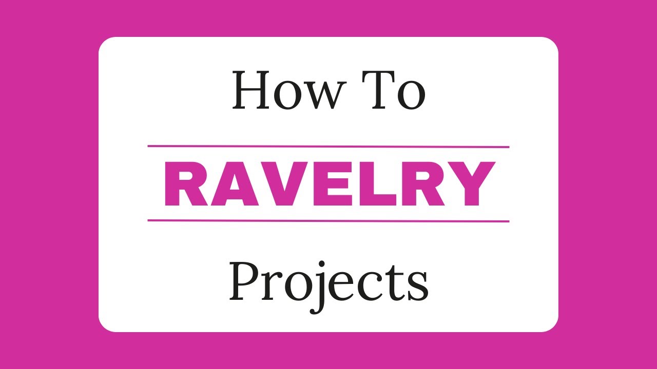 Project Tracking Made Easy With Ravelry