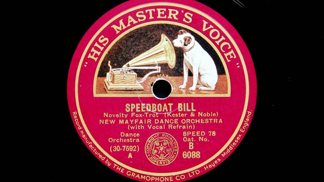 New Mayfair Dance Orchestra - Speedboat Bill (1931)