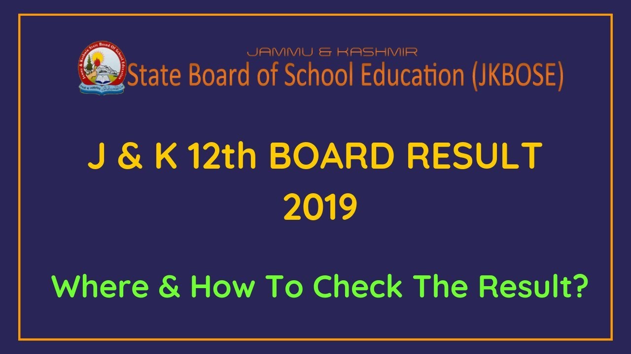 How and Where to check J & K 12th Result 2019? | JKBOSE 12th Results 2019