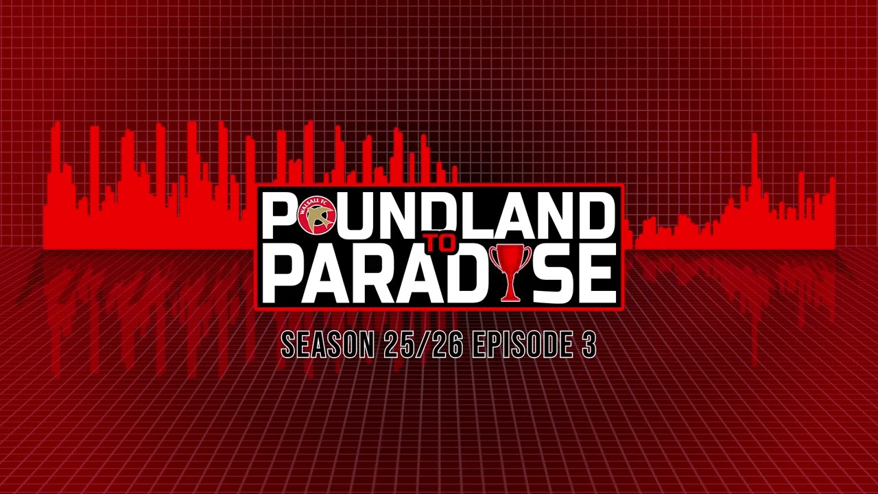 From Poundland to Paradise: A Walsall FC Podcast E5 S25/26 🔴 December