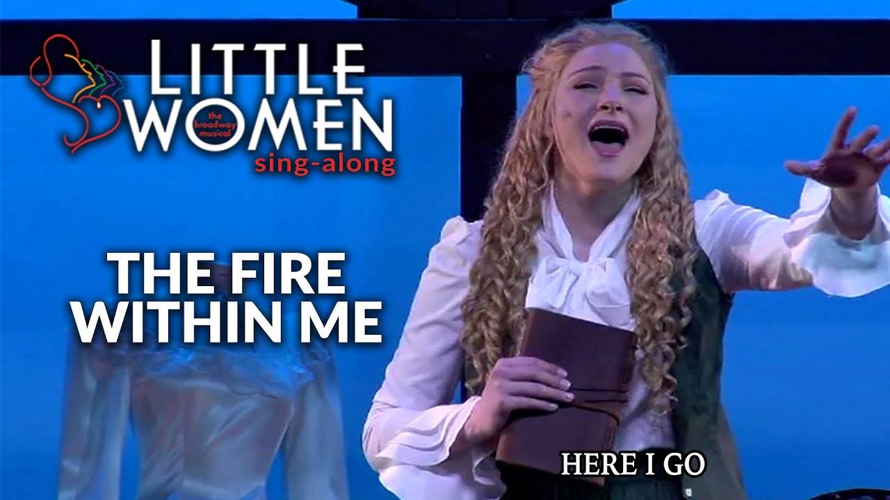Little Women | The Fire Within Me | Sing-Along