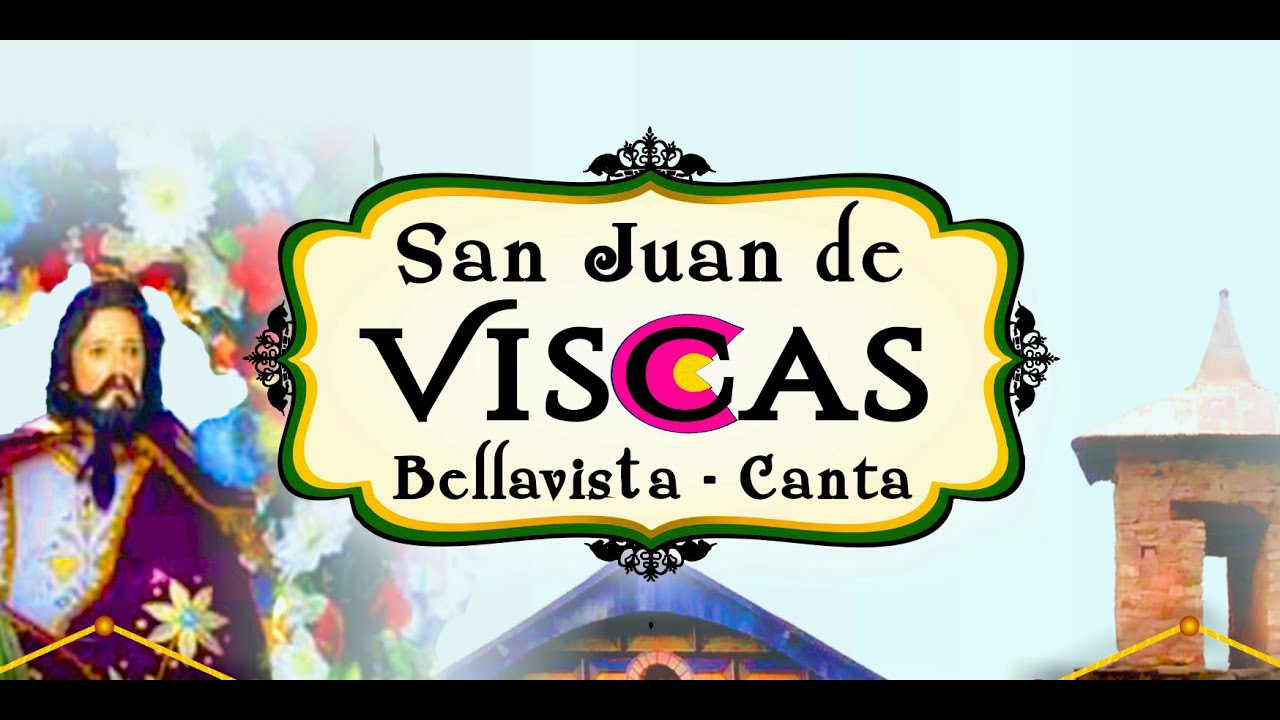 FIESTA PATRONAL SAN JUAN  DE VISCAS 25 Y 26 JUNIO 2022