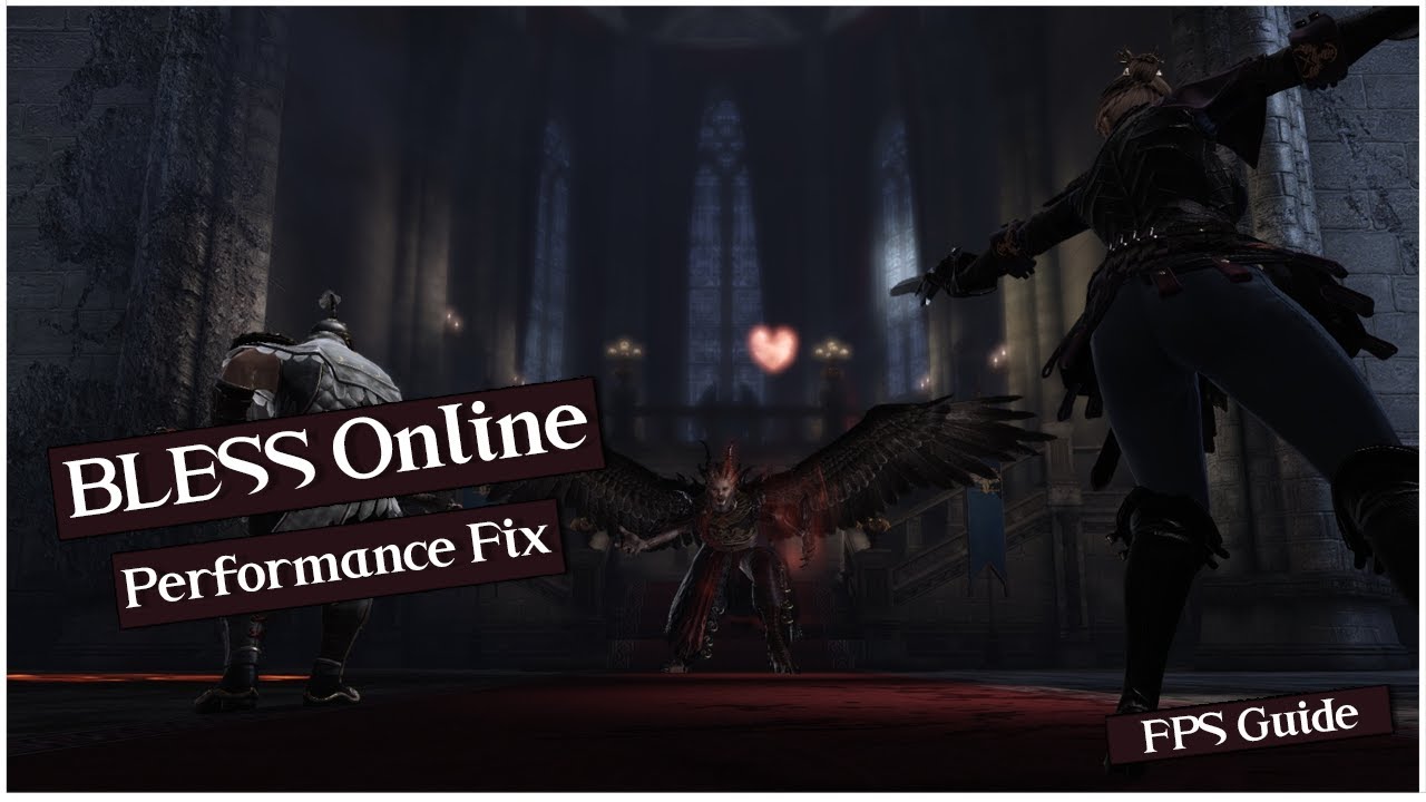 Bless Online  Low FPS Bug Fix and Black Screen UI Issue Fix
