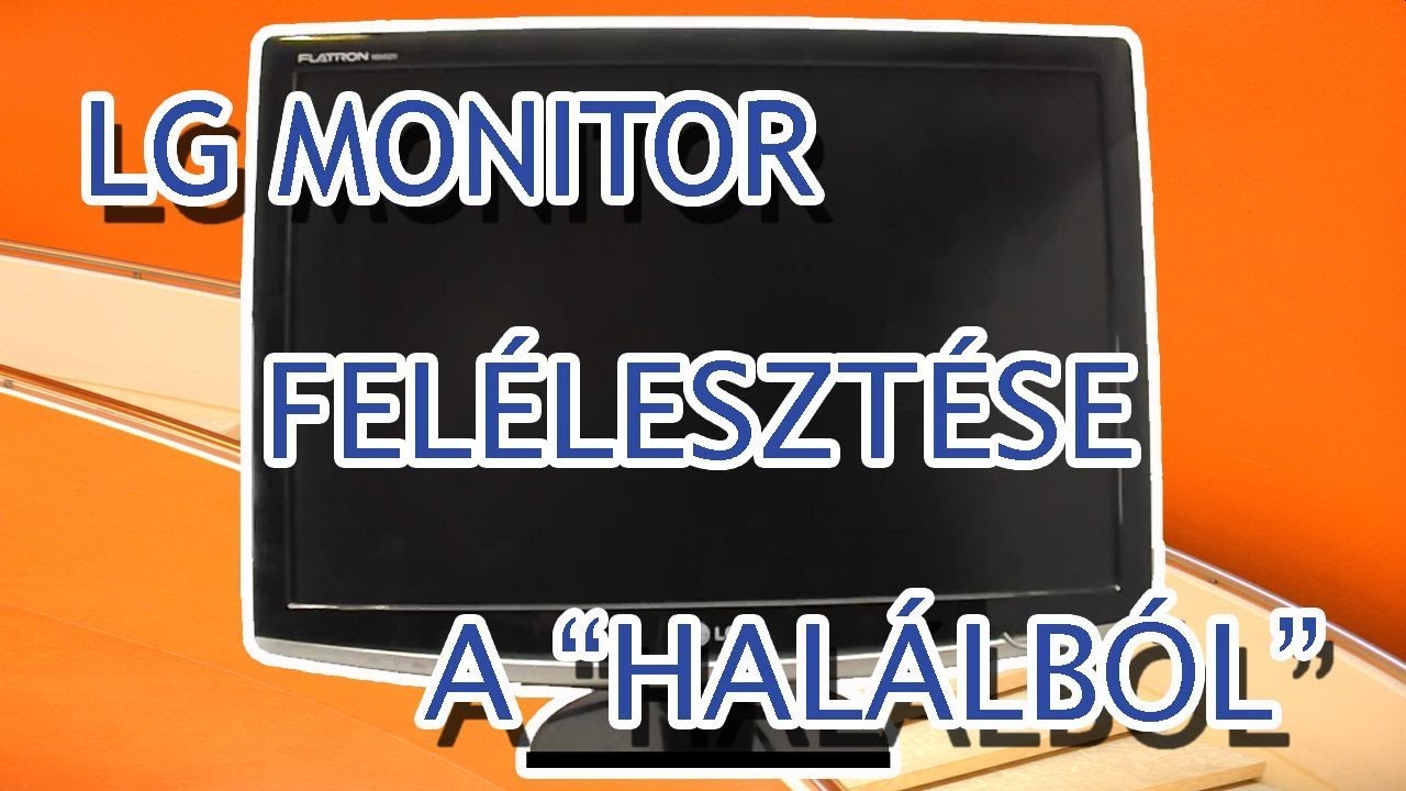 LG FLATRON W2452V LCD monitor javítása (valós hiba)