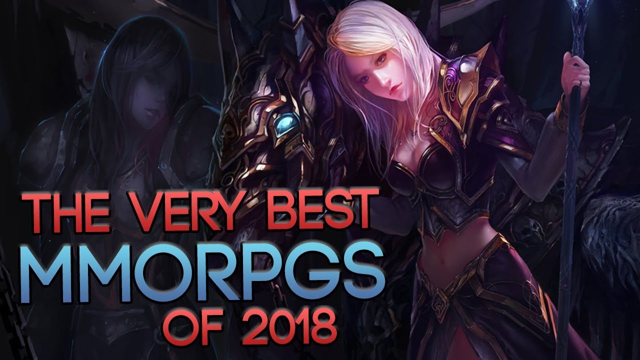 The Best New Upcoming MMORPGs Of 2018 You Need To Play!