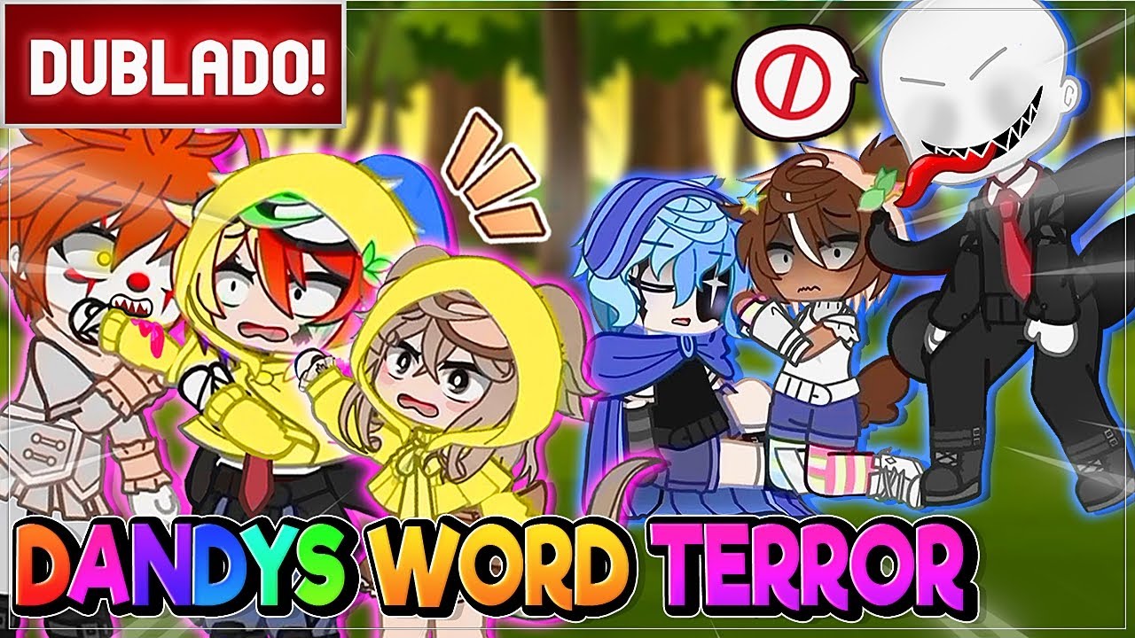 [ DUBLADO ] TOONS DE DANDYS WORLD EM HISTORIAS DE TERROR E  MAIS OUTRA HISTORIA l GACHA CLUB