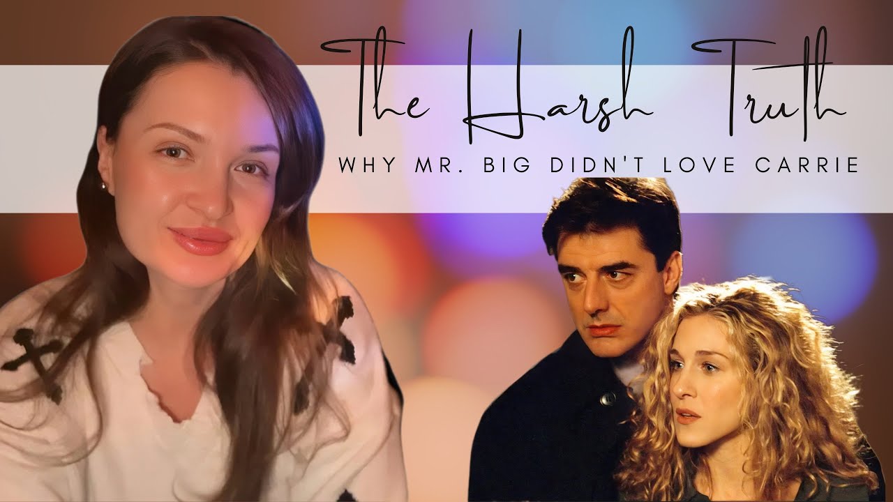 Why Mr. Big Never Married Carrie in real life: A Psychological Deep Dive